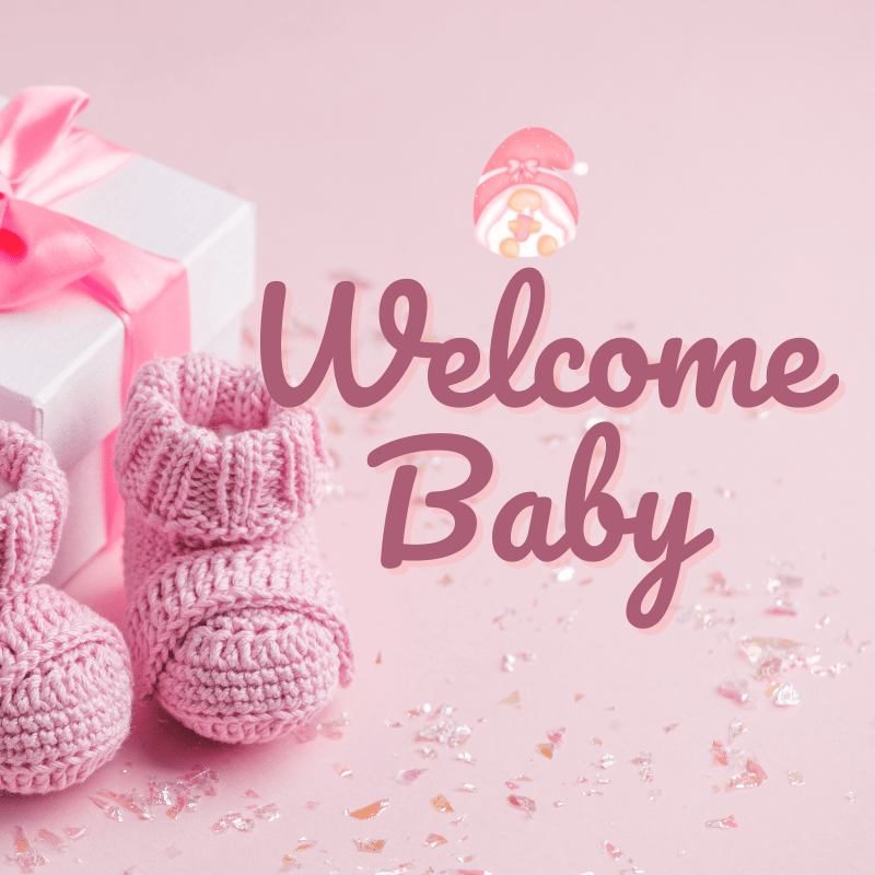 Baby Welcome